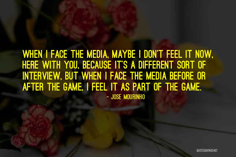 Mourinho Jose Quotes By Jose Mourinho Mourinho Jose Quotes By Jose Mourinho