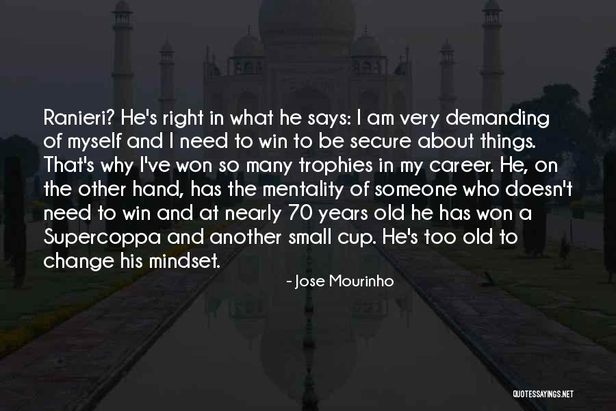 Mourinho Jose Quotes By Jose Mourinho Mourinho Jose Quotes By Jose Mourinho