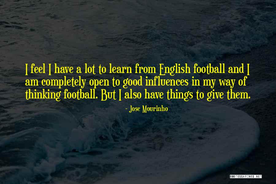 Mourinho Jose Quotes By Jose Mourinho Mourinho Jose Quotes By Jose Mourinho
