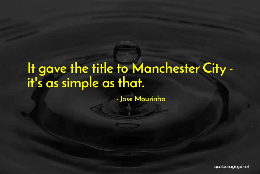 Mourinho Jose Quotes By Jose Mourinho