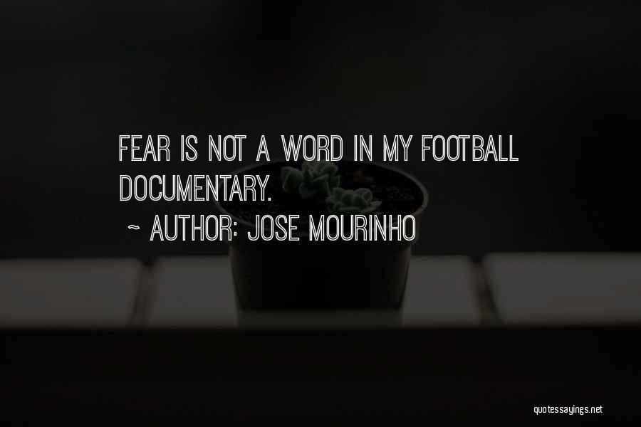 Mourinho Quotes By Jose Mourinho