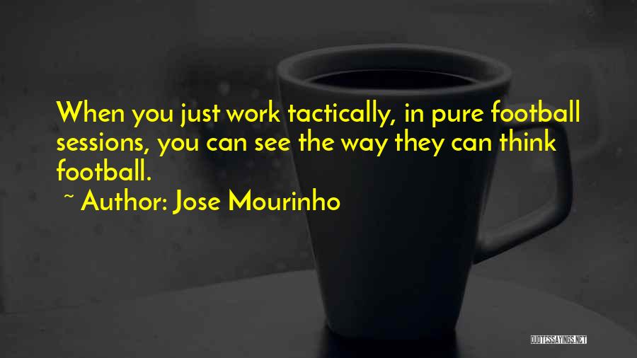 Mourinho Quotes By Jose Mourinho