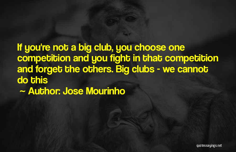 Mourinho Quotes By Jose Mourinho