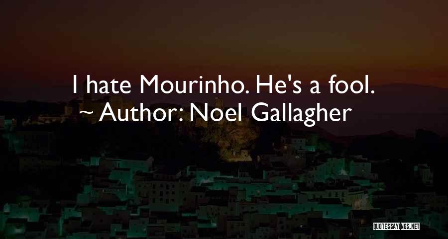 Mourinho Quotes By Noel Gallagher