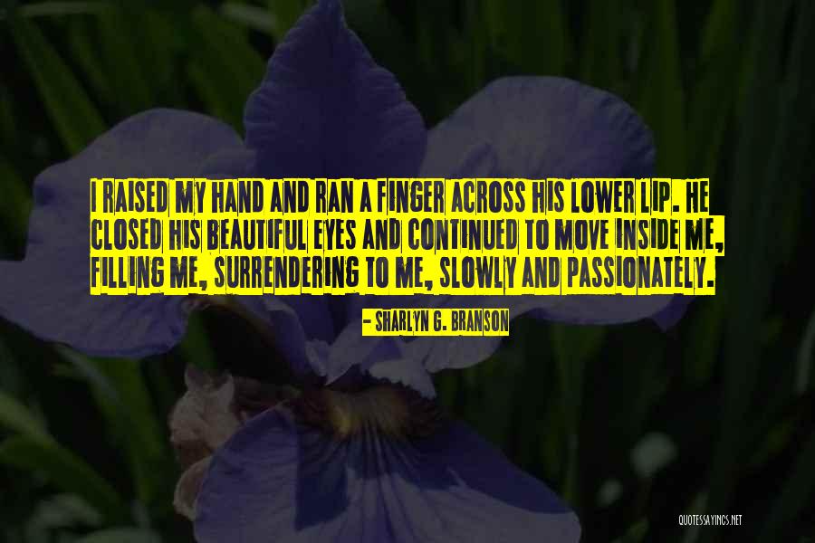 Mourir Passe Quotes By Sharlyn G. Branson Mourir Passe Quotes By Sharlyn G. Branson