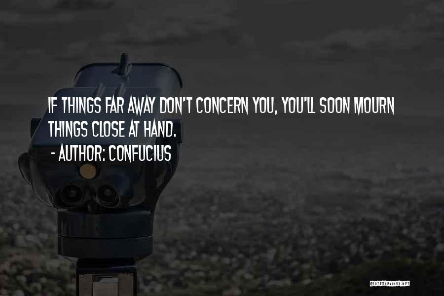 Mourn Quotes By Confucius