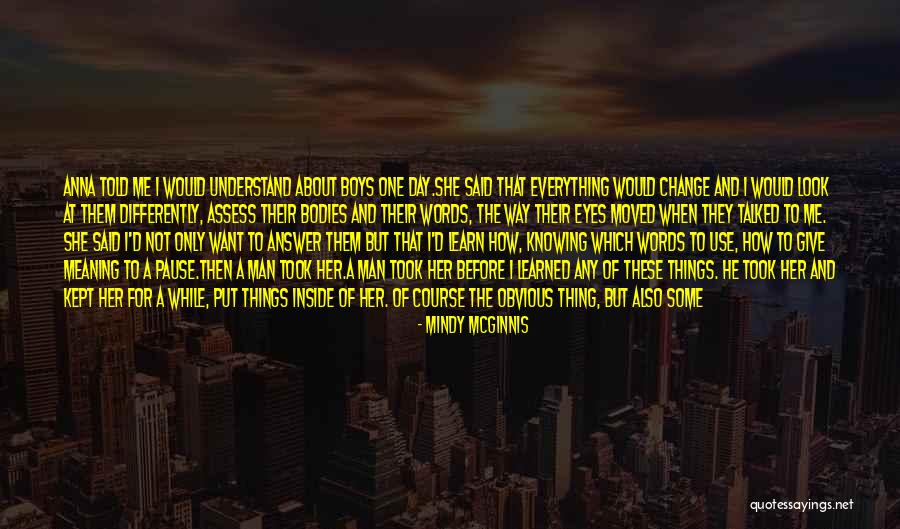 Mournestaffs Quotes By Mindy McGinnis Mournestaffs Quotes By Mindy McGinnis