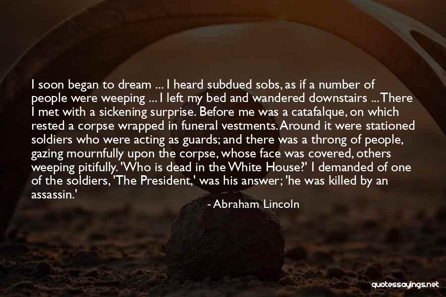 Mournfully Quotes By Abraham Lincoln Mournfully Quotes By Abraham Lincoln