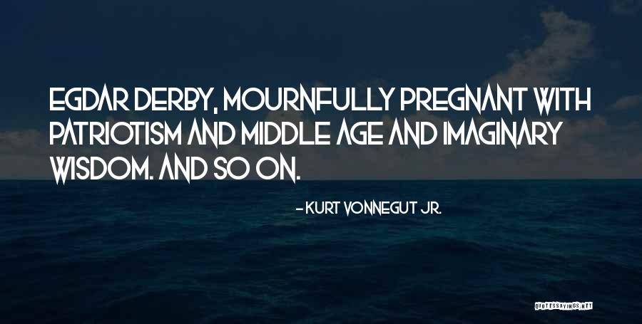 Mournfully Quotes By Kurt Vonnegut Jr. Mournfully Quotes By Kurt Vonnegut Jr.