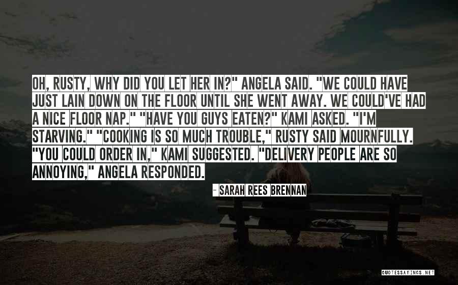 Mournfully Quotes By Sarah Rees Brennan Mournfully Quotes By Sarah Rees Brennan