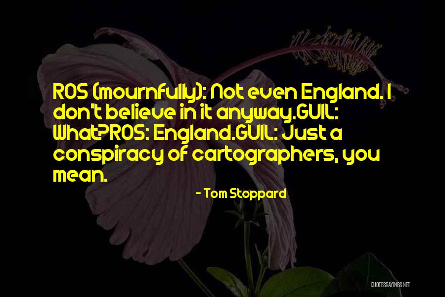 Mournfully Quotes By Tom Stoppard Mournfully Quotes By Tom Stoppard