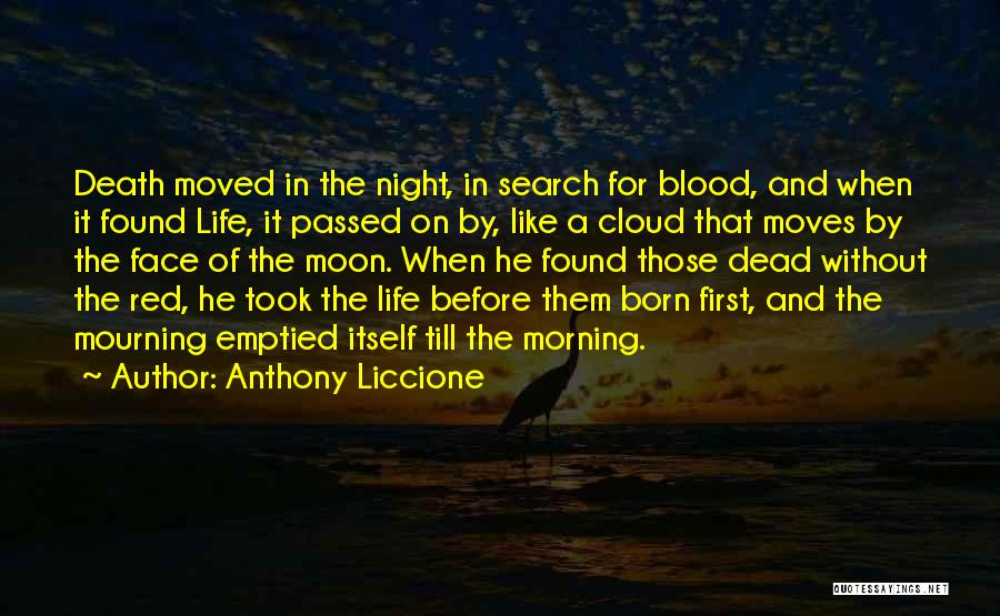 Mourning A Death Quotes By Anthony Liccione