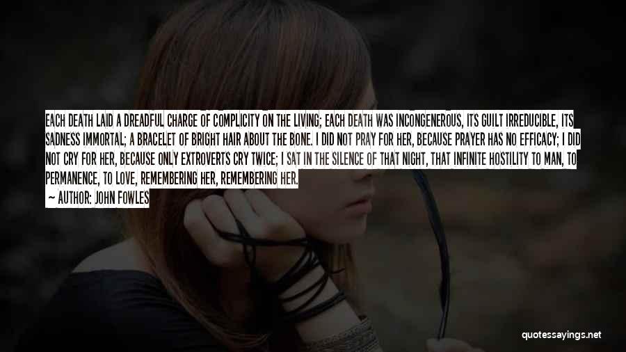 Mourning A Death Quotes By John Fowles