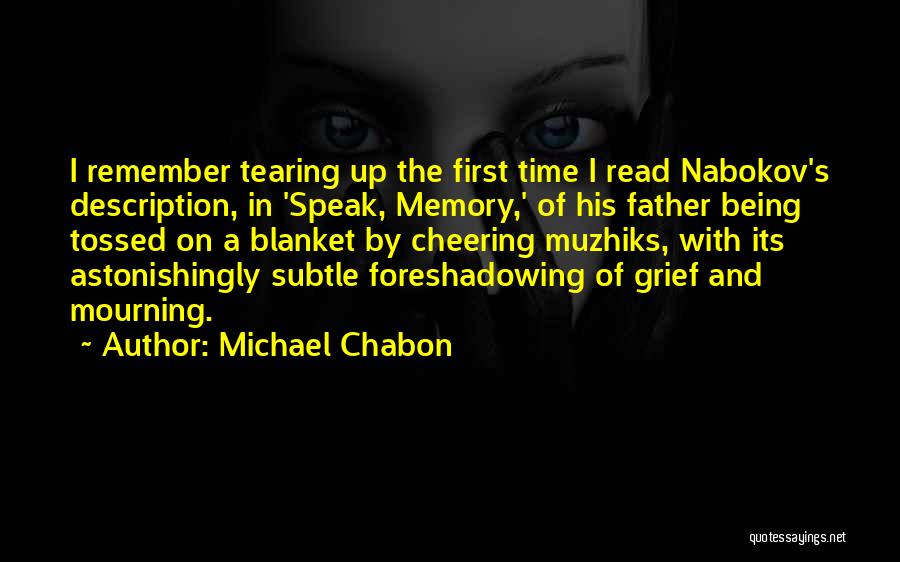 Mourning A Father Quotes By Michael Chabon