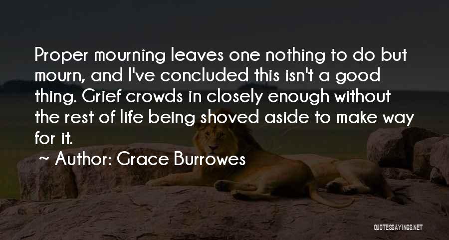 Mourning And Grief Quotes By Grace Burrowes