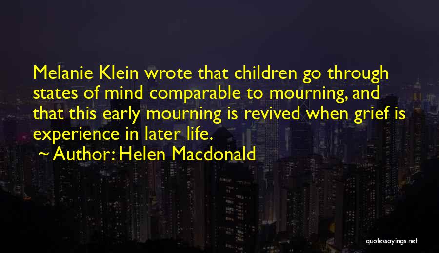 Mourning And Grief Quotes By Helen Macdonald