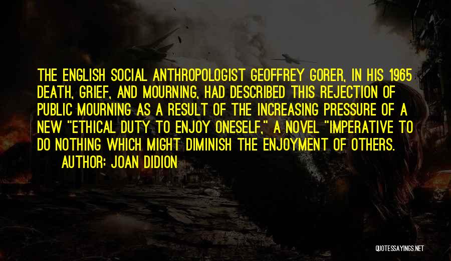 Mourning And Grief Quotes By Joan Didion