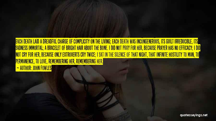 Mourning Death Quotes By John Fowles