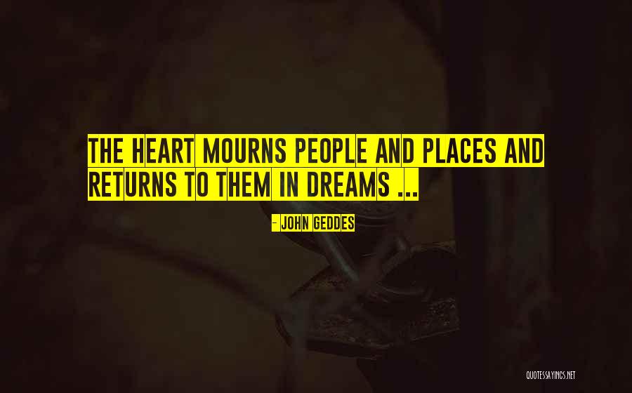Mourns Quotes By John Geddes Mourns Quotes By John Geddes