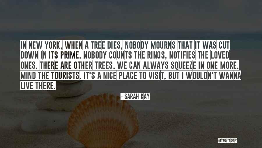 Mourns Quotes By Sarah Kay Mourns Quotes By Sarah Kay