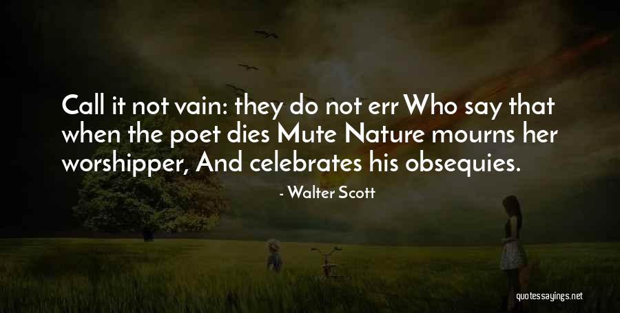 Mourns Quotes By Walter Scott Mourns Quotes By Walter Scott