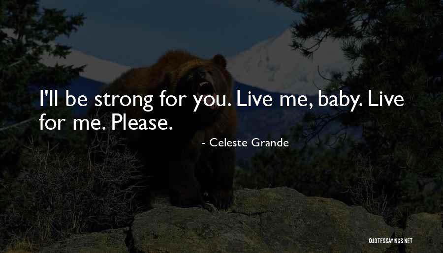 Mourra Sarah Quotes By Celeste Grande