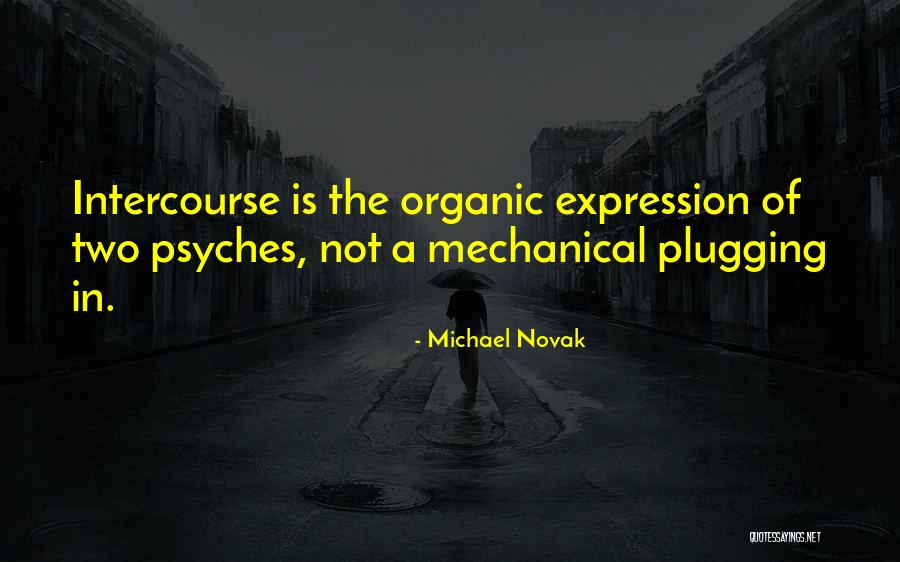 Mourreale Quotes By Michael Novak Mourreale Quotes By Michael Novak