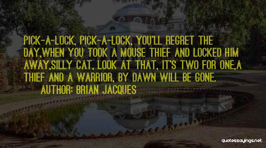 Mouse And Cat Quotes By Brian Jacques