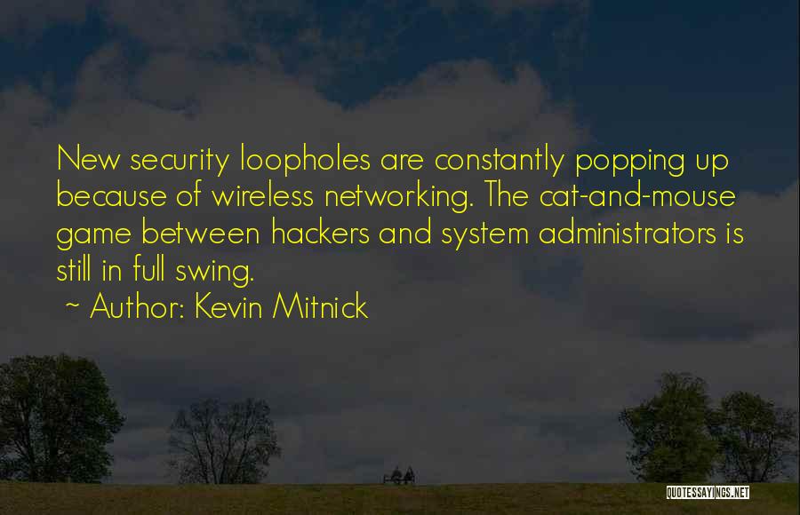 Mouse And Cat Quotes By Kevin Mitnick