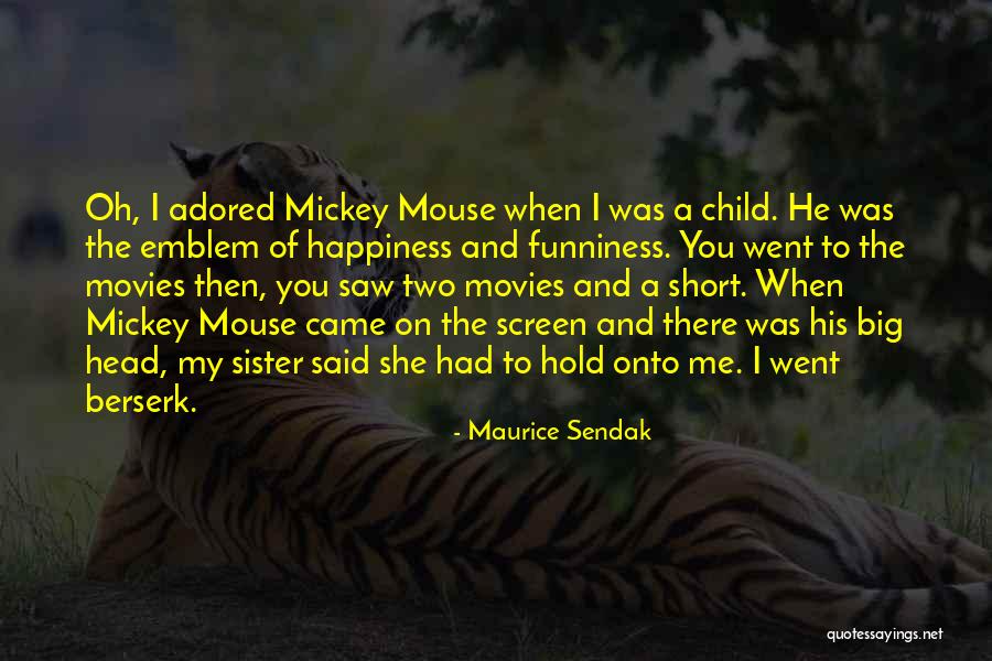 Mouse And Mouse Quotes By Maurice Sendak Mouse And Mouse Quotes By Maurice Sendak