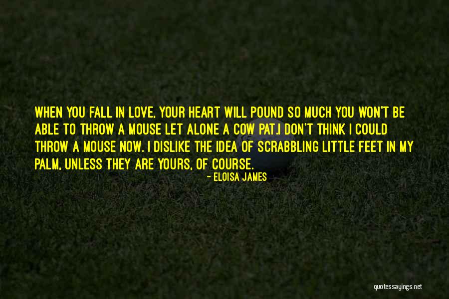 Mouse Quotes By Eloisa James Mouse Quotes By Eloisa James