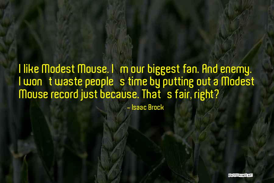 Mouse Quotes By Isaac Brock Mouse Quotes By Isaac Brock