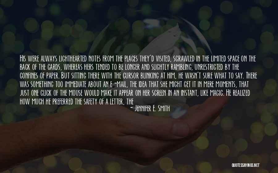 Mouse Quotes By Jennifer E. Smith Mouse Quotes By Jennifer E. Smith