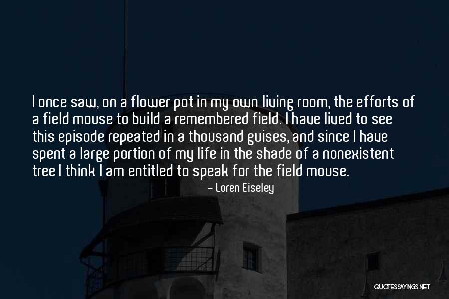 Mouse Quotes By Loren Eiseley Mouse Quotes By Loren Eiseley
