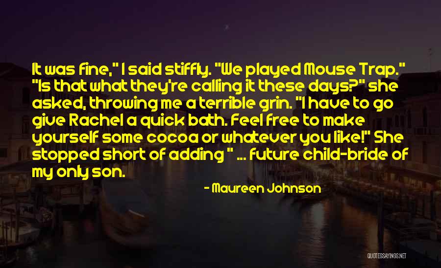 Mouse Quotes By Maureen Johnson Mouse Quotes By Maureen Johnson