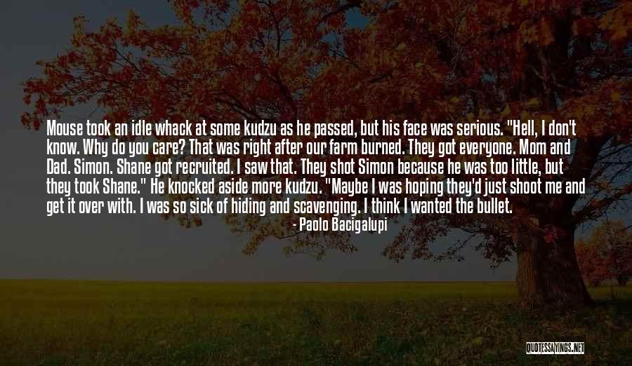 Mouse Quotes By Paolo Bacigalupi Mouse Quotes By Paolo Bacigalupi