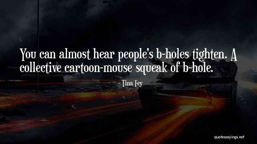 Mouse Quotes By Tina Fey Mouse Quotes By Tina Fey