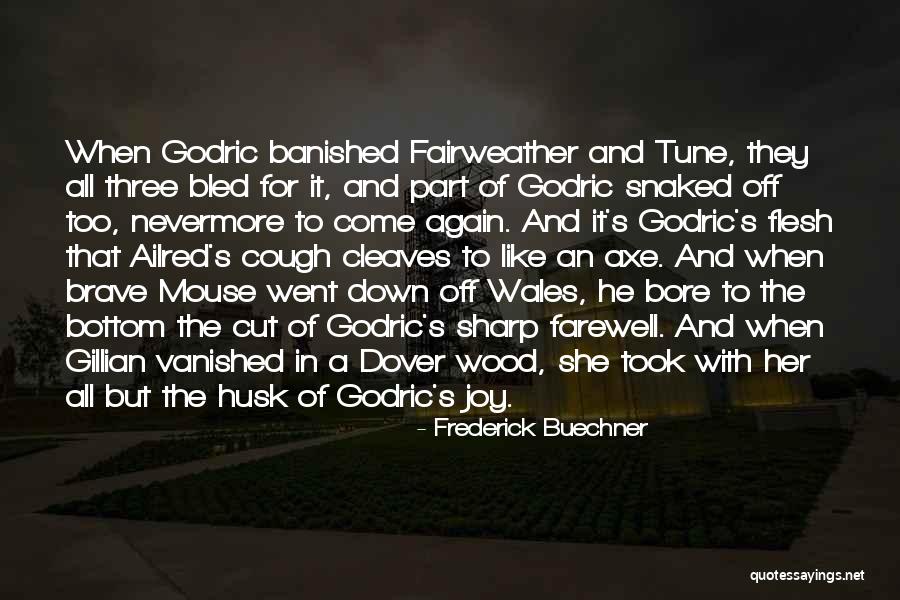 Mousefur X Quotes By Frederick Buechner Mousefur X Quotes By Frederick Buechner