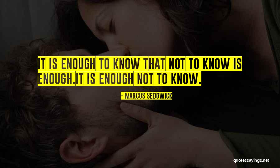 Mouseunsnag Quotes By Marcus Sedgwick Mouseunsnag Quotes By Marcus Sedgwick