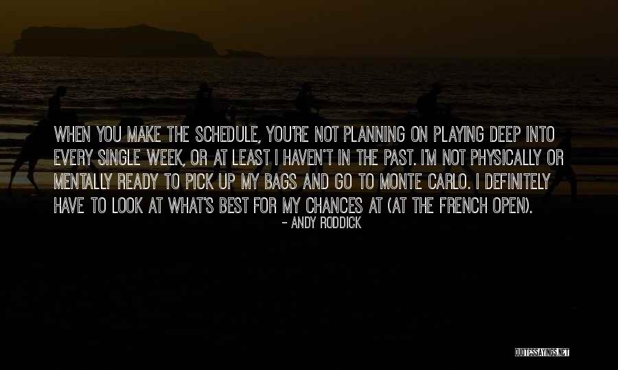 Mouskouri Songs Quotes By Andy Roddick Mouskouri Songs Quotes By Andy Roddick