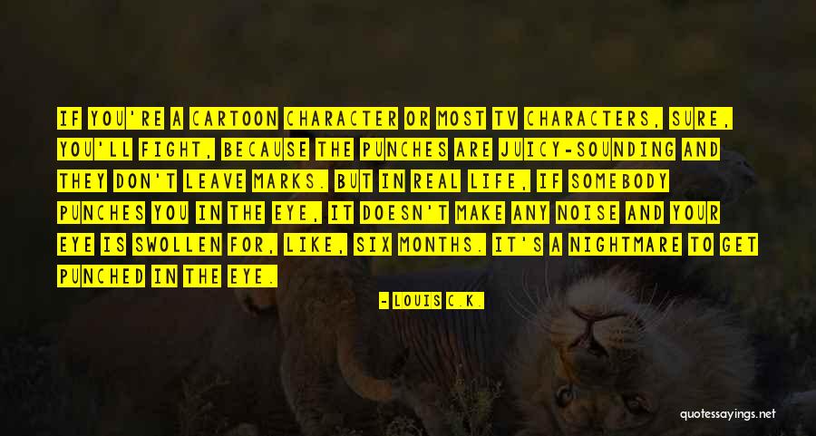 Mouson Quotes By Louis C.K. Mouson Quotes By Louis C.K.