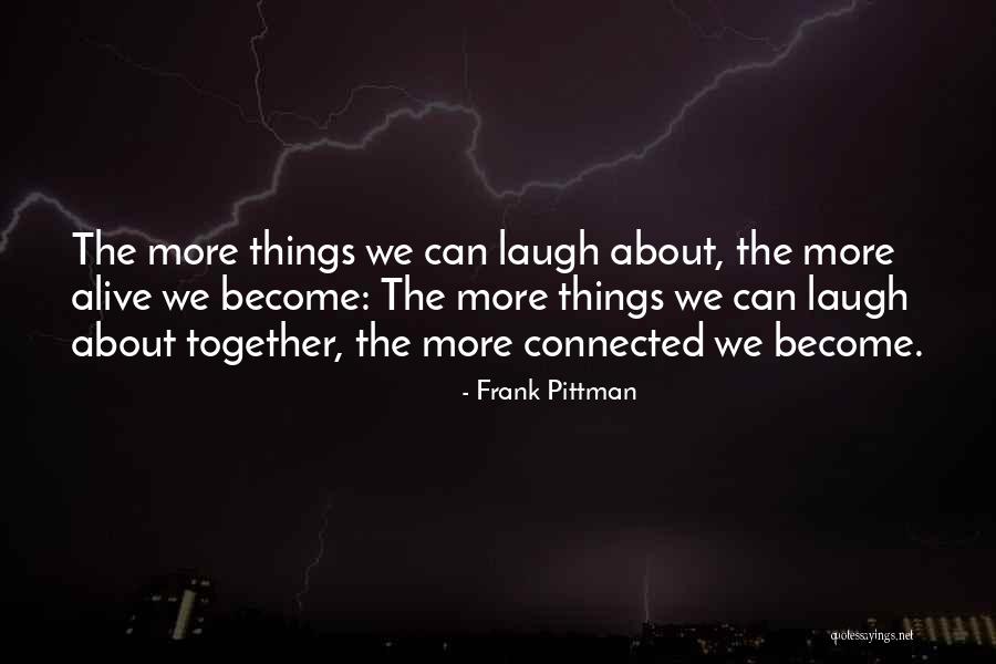 Moussa El Sader Quotes By Frank Pittman Moussa El Sader Quotes By Frank Pittman
