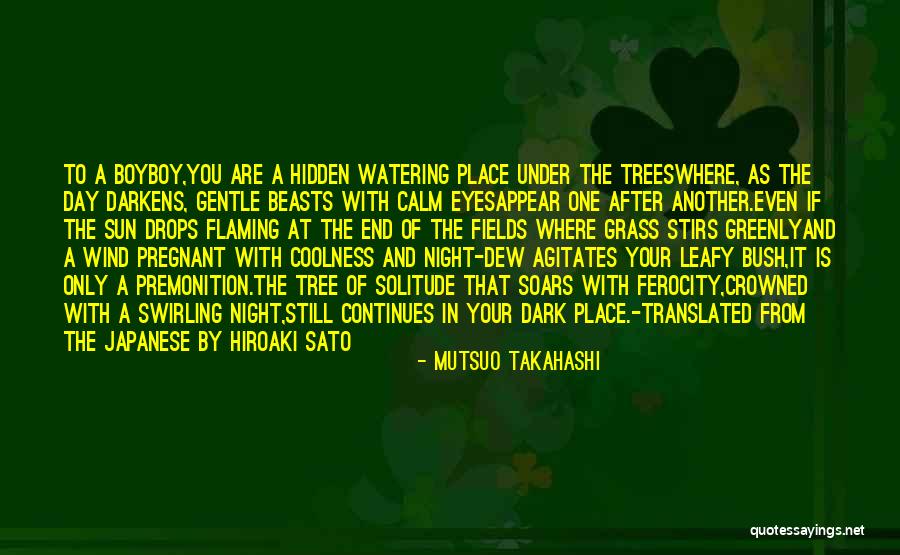 Mousseline Tissu Quotes By Mutsuo Takahashi Mousseline Tissu Quotes By Mutsuo Takahashi