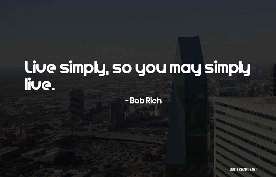 Moussy Clothing Quotes By Bob Rich Moussy Clothing Quotes By Bob Rich
