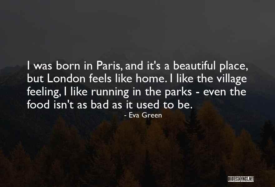 Moustached Parrot Quotes By Eva Green Moustached Parrot Quotes By Eva Green