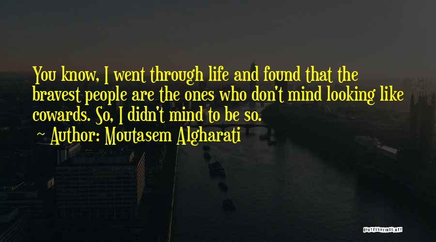 Moutasem Algharati Quotes 636981