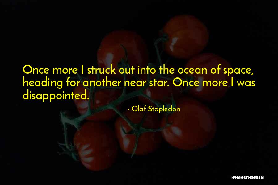 Moutasem Atiya Quotes By Olaf Stapledon Moutasem Atiya Quotes By Olaf Stapledon