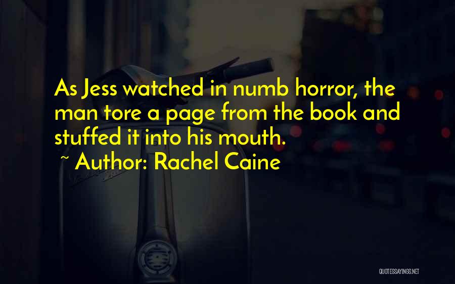 Mouth And Rachel Quotes By Rachel Caine