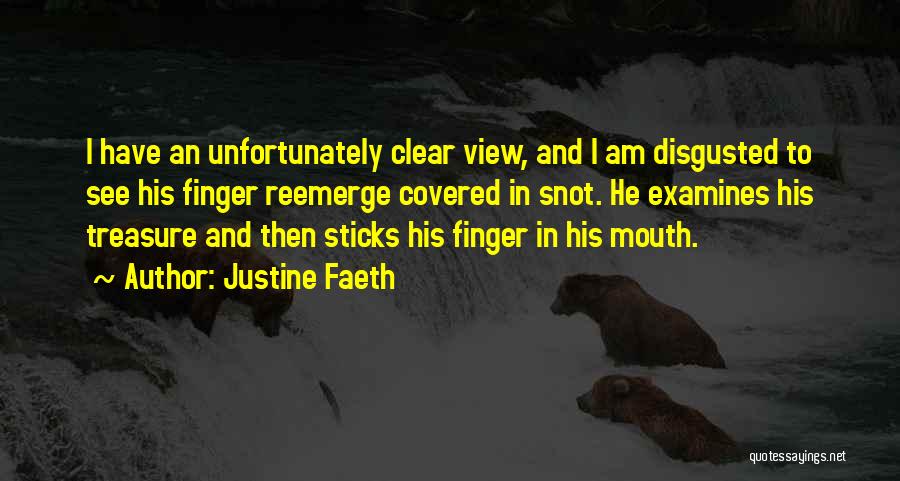 Mouth Covered Quotes By Justine Faeth