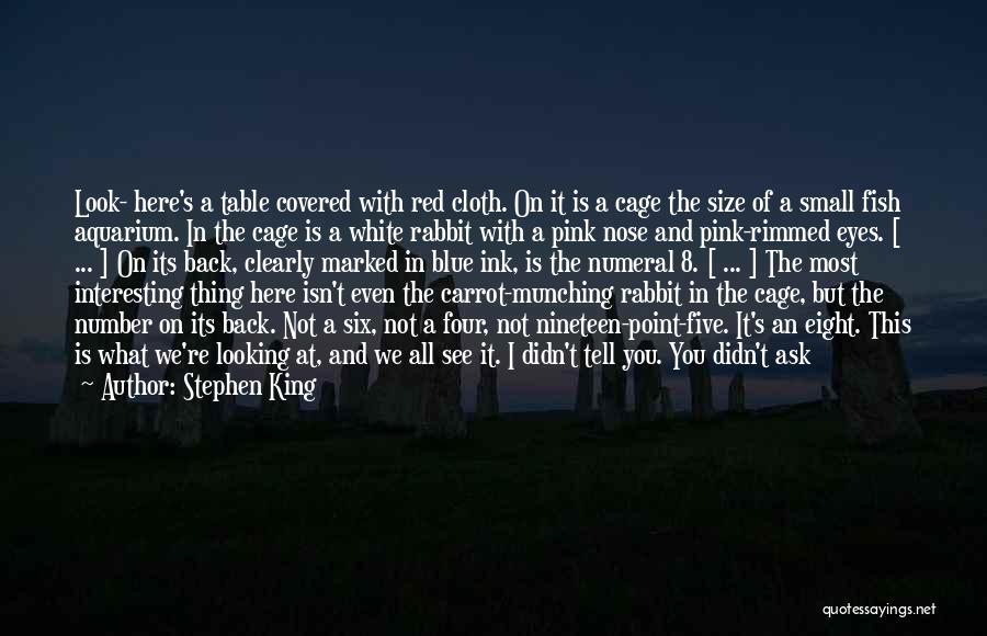 Mouth Covered Quotes By Stephen King